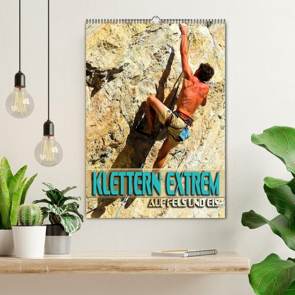 Produktbild: Klettern extrem auf Fels und Eis (Wandkalender 2026 DIN A2 hoch), CALVENDO Monatskalender