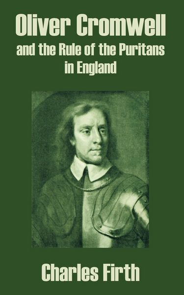 Produktbild: Oliver Cromwell and the Rule of the Puritans in England