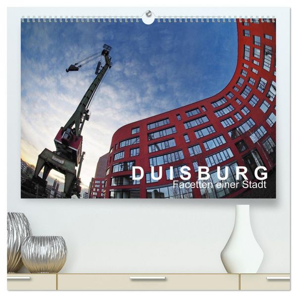 Produktbild: DUISBURG Facetten einer Stadt (hochwertiger Premium Wandkalender 2026 DIN A2 quer), Kunstdruck in Hochglanz
