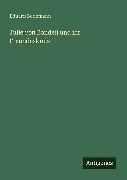 Produktbild: Julie von Bondeli und ihr Freundeskreis