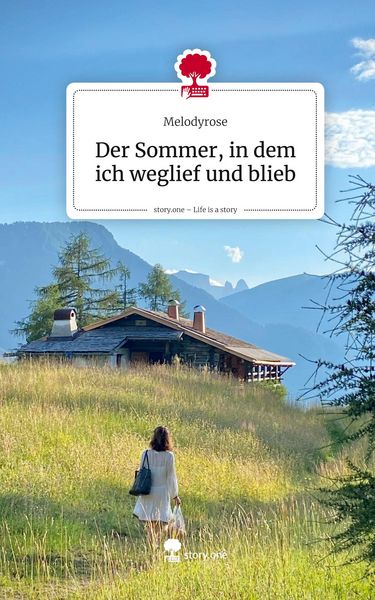 Produktbild: Der Sommer, in dem ich weglief und blieb. Life is a Story - story.one
