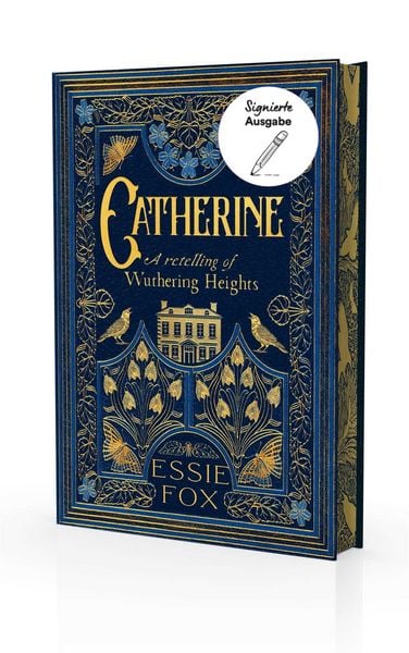 Catherine - A Retelling of Wuthering Heights, Gebundene Ausgabe von Essie Fox, Simon & Schuster Uk, 978-1-917764-42-1