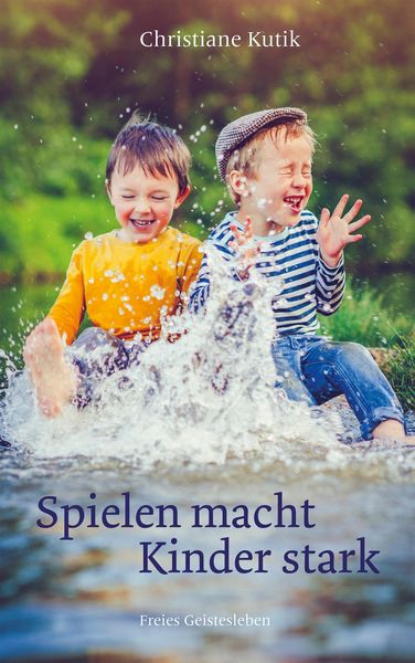 Produktbild: Spielen macht Kinder stark