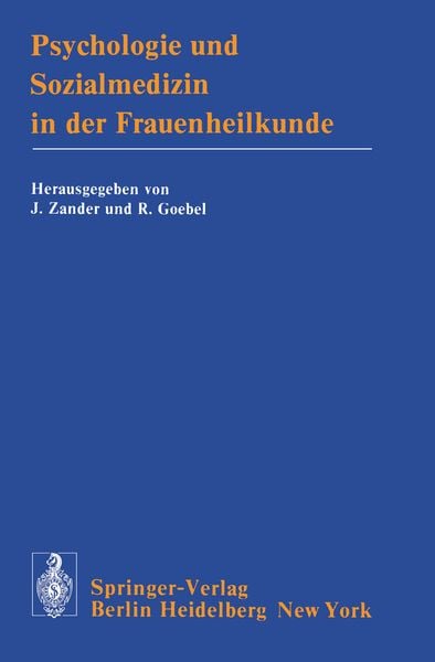 Psychologie und Sozialmedizin in der Frauenheilkunde, Taschenbuch von , Springer Berlin, 9783540081807