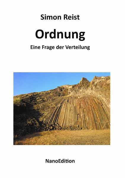 Ordnung, Taschenbuch von Simon Reist, NanoEdition, 9783952157541