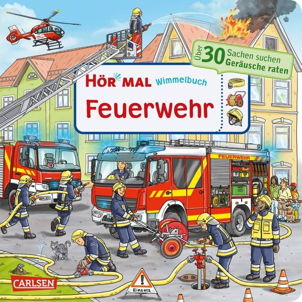 Hör mal (Soundbuch): Wimmelbuch: Feuerwehr, Gebundene Ausgabe von Enni Bollin, Carlsen, 9783551253347
