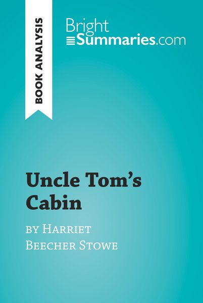 Produktbild: Uncle Tom's Cabin by Harriet Beecher Stowe (Book Analysis)