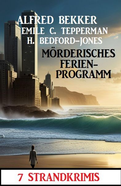 Produktbild: M&ouml;rderisches Ferienprogramm: 7 Strandkrimis