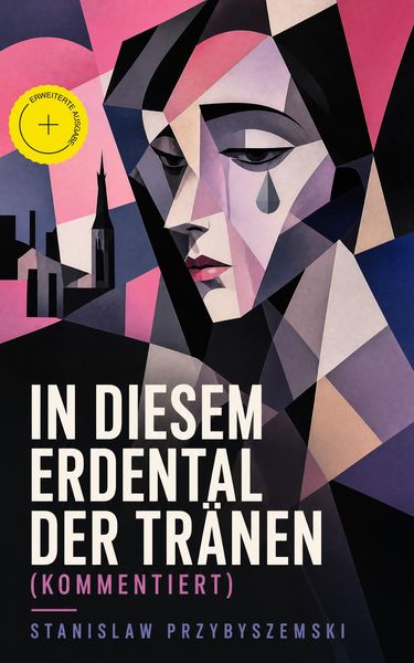 Produktbild: In diesem Erdental der Tr&auml;nen (Kommentiert)