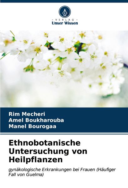 Produktbild: Ethnobotanische Untersuchung von Heilpflanzen