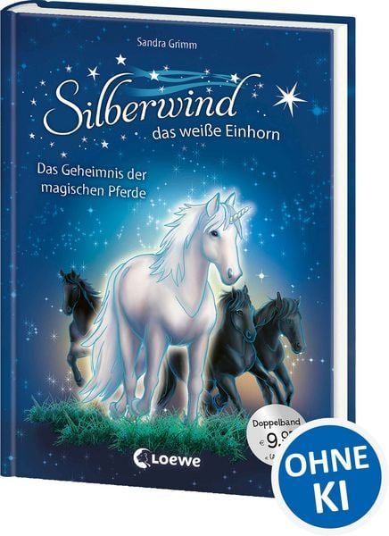Silberwind, das weiße Einhorn (Band 3-4) - Das Geheimnis der magischen Pferde, Gebundene Ausgabe von Sandra Grimm, Loewe, 9783743208667