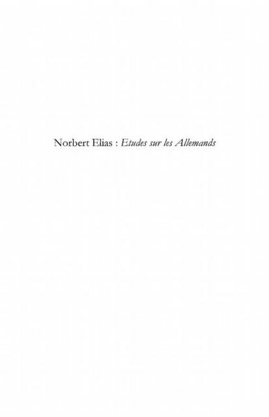 Produktbild: Norbert elias : etudes sur les allemands - lecture d'une oeu