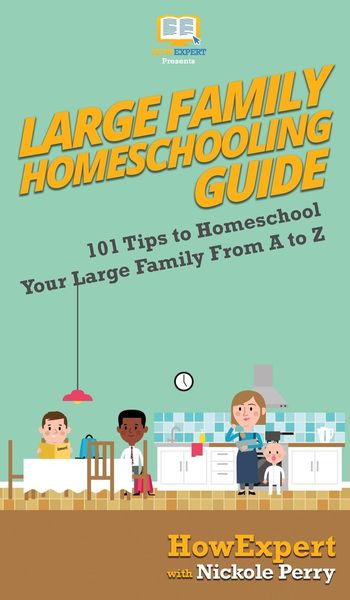 Produktbild: Large Family Homeschooling Guide