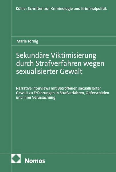 Produktbild: Sekund&auml;re Viktimisierung durch Strafverfahren wegen sexualisierter Gewalt