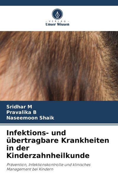 Produktbild: Infektions- und &uuml;bertragbare Krankheiten in der Kinderzahnheilkunde