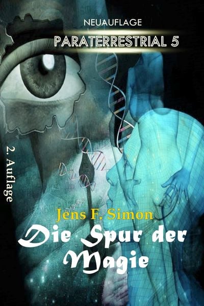 Produktbild: Die Spur der Magie (PARATERRESTRIAL 5)
