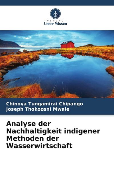 Produktbild: Analyse der Nachhaltigkeit indigener Methoden der Wasserwirtschaft