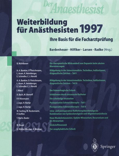 Weiterbildung für Anästhesisten 1997, Taschenbuch von Hubert J. Bardenheuer , Otto Hilfiker , Reinhard Larsen, Springer Berlin, 9783540633341