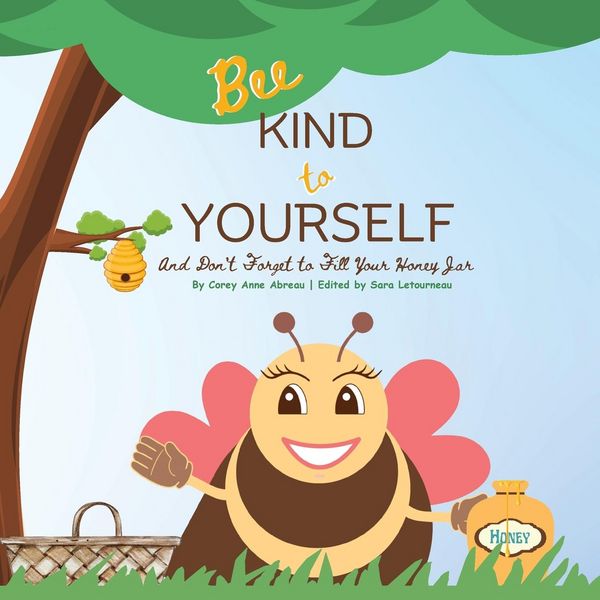 Produktbild: Bee Kind to Yourself - And Don't Forget to Fill Your Honey Jar