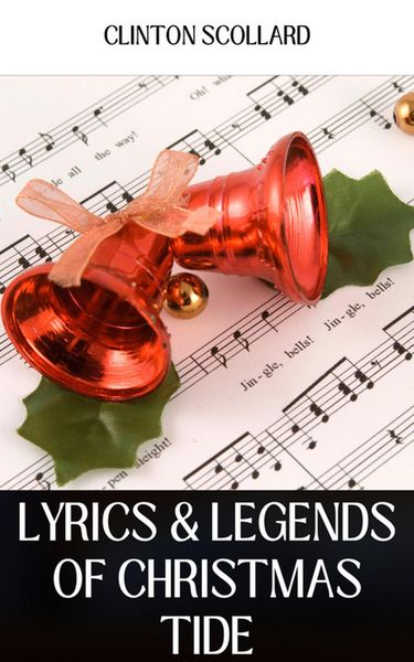 Produktbild: Lyrics & Legends Of Christmas Tide