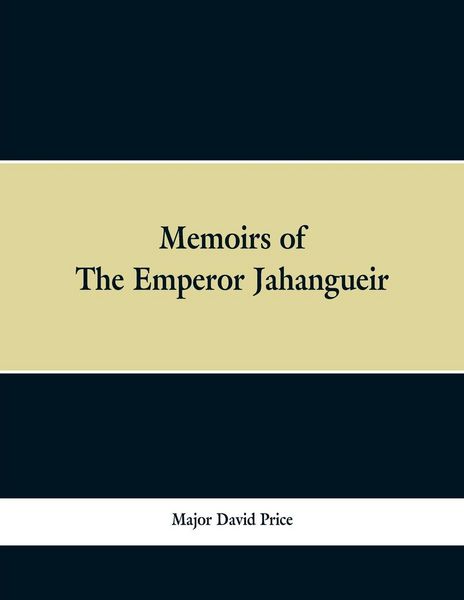 Produktbild: Memoirs of The Emperor Jahangueir