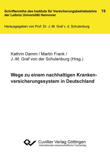 Produktbild: Wege zu einem nachhaltigen Krankenversicherungssystem in Deutschland