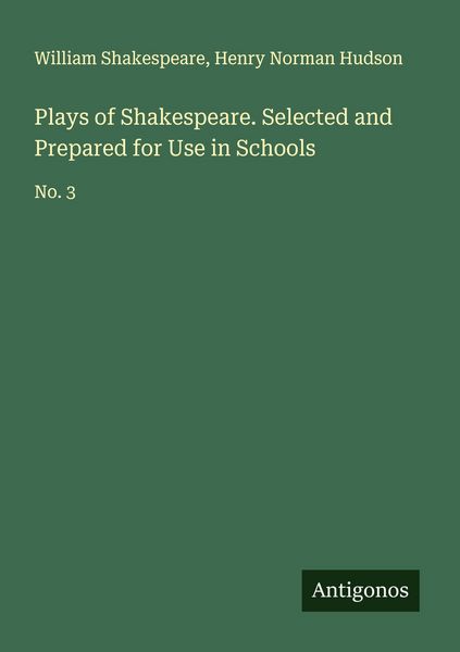 Produktbild: Plays of Shakespeare. Selected and Prepared for Use in Schools