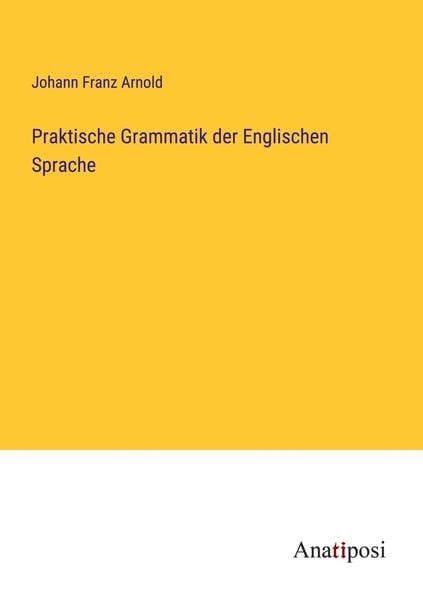 Produktbild: Praktische Grammatik der Englischen Sprache