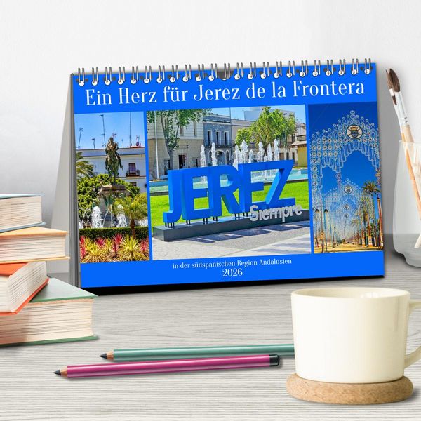 Produktbild: Ein Herz f&uuml;r Jerez de la Frontera (Tischkalender 2026 DIN A5 quer), CALVENDO Monatskalender