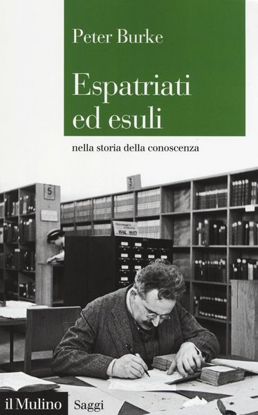 Produktbild: Espatriati ed esuli nella storia della conoscenza