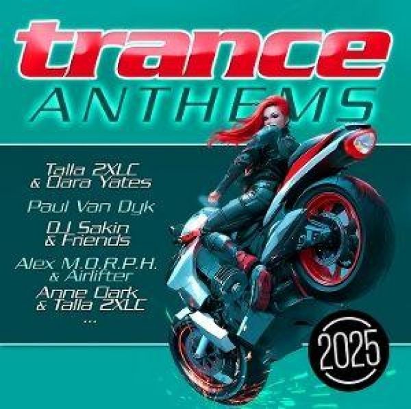 Trance Anthems 2025 - Various, CD