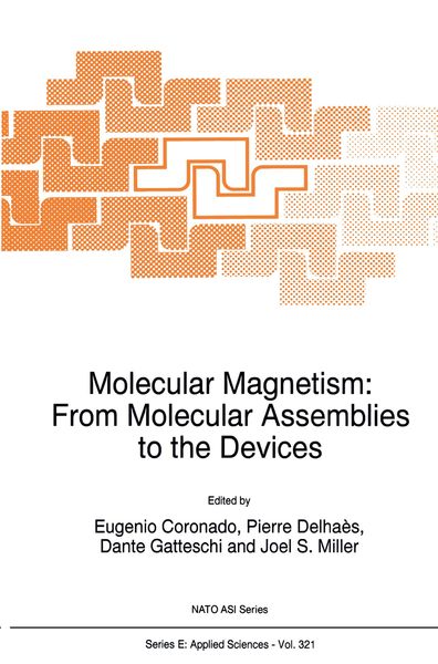 Produktbild: Molecular Magnetism: From Molecular Assemblies to the Devices