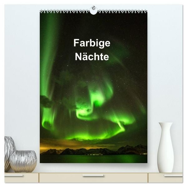 Produktbild: Farbige N&auml;chte (hochwertiger Premium Wandkalender 2026 DIN A2 hoch), Kunstdruck in Hochglanz