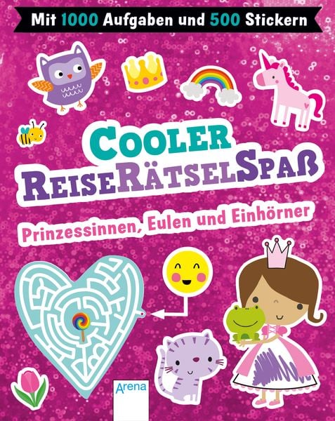 Produktbild: Cooler Reiser&auml;tselspa&szlig;. Prinzessinnen, Eulen und Einh&ouml;rner (Mit 1.000 Aufgaben und 500 Stickern)