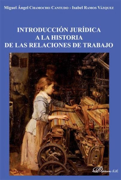 Produktbild: Introducci&oacute;n jur&iacute;dica a la historia de las relaciones de trabajo