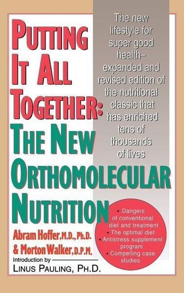 Produktbild: Putting It All Together: The New Orthomolecular Nutrition (H/C)