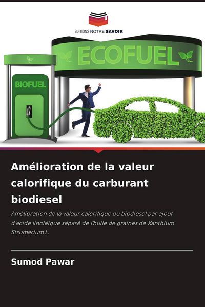 Produktbild: Am&eacute;lioration de la valeur calorifique du carburant biodiesel