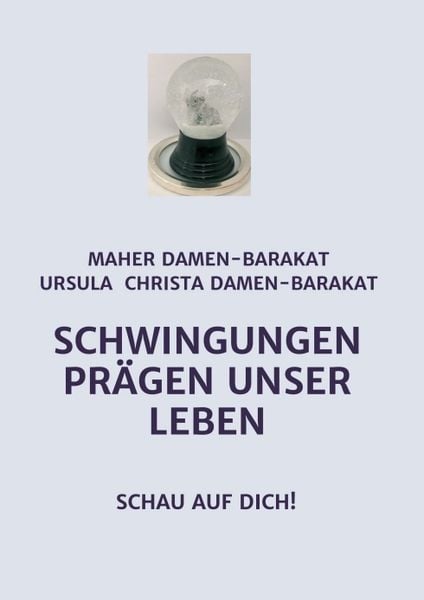 Produktbild: SCHWINGUNGEN PR&Auml;GEN UNSER LEBEN