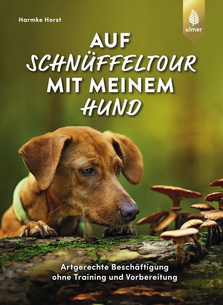 Produktbild: Auf Schn&uuml;ffeltour mit meinem Hund