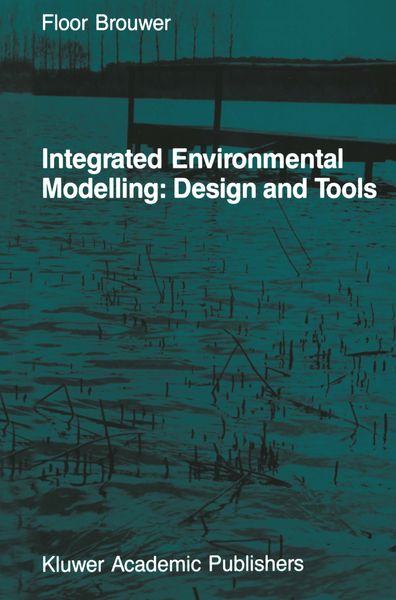 Produktbild: Integrated Environmental Modelling: Design and Tools