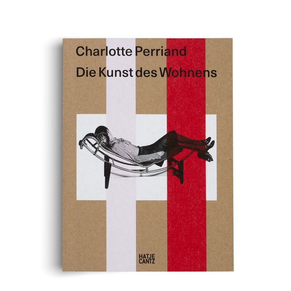 Produktbild: Charlotte Perriand. Die Kunst des Wohnens