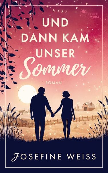 Und dann kam unser Sommer (Liebesroman), Paperback von Josefine Weiss, FeuerWerke Verlag, 9783989541306