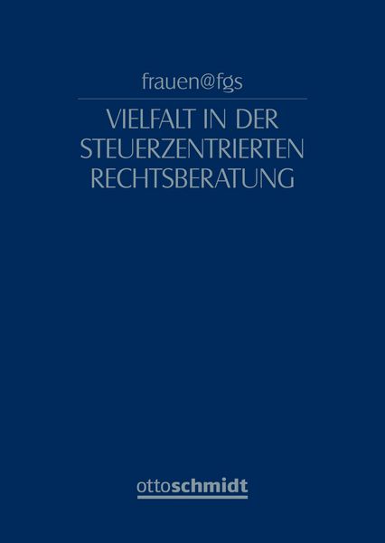 Produktbild: Frauen@fgs &ndash; Vielfalt in der Steuerzentrierten Rechtsberatung