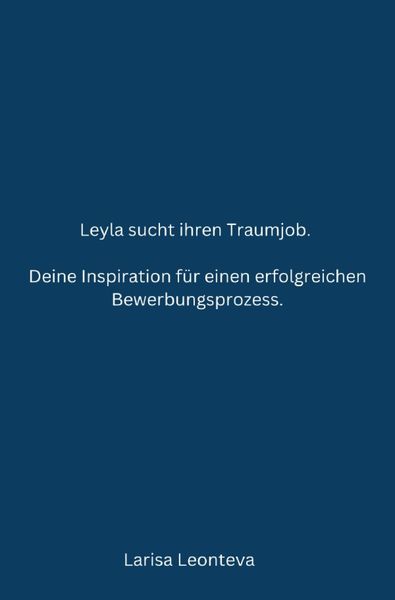 Produktbild: Deine Inspiration f&uuml;r einen erfolgreichen Bewerbungsprozess.