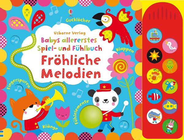 Babys allererstes Spiel- und Fühlbuch: Fröhliche Melodien, Gebundene Ausgabe von Fiona Watt, Usborne, 9781782322870