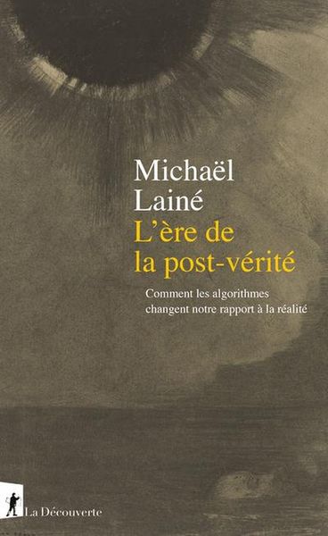 Produktbild: L'&egrave;re de la postv&eacute;rit&eacute;