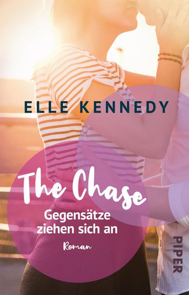 The Chase – Gegensätze ziehen sich an, Taschenbuch von Elle Kennedy, Piper Taschenbuch, 978-3-492-31537-1