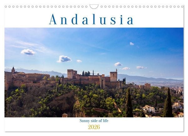 Produktbild: Andalusia sunny side of life (Wall Calendar 2026 DIN A3 landscape), CALVENDO 12 Month Wall Calendar