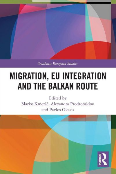 Produktbild: Migration, EU Integration and the Balkan Route