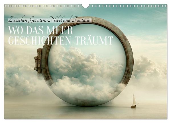 Produktbild: Wo das Meer Geschichten tr&auml;umt (Wandkalender 2027 DIN A3 quer), CALVENDO Monatskalender